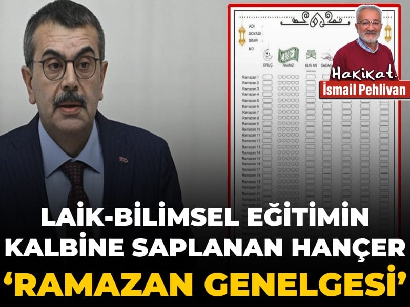 Laik-bilimsel eğitimin kalbine saplanan hançer: “Ramazan Genelgesi”