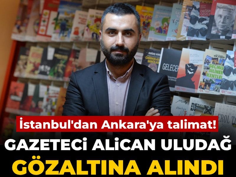 Son Dakika | Gazeteci Alican Uludağ gözaltına alındı