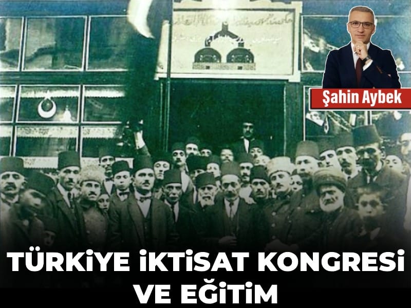 Türkiye İktisat Kongresi ve eğitim
