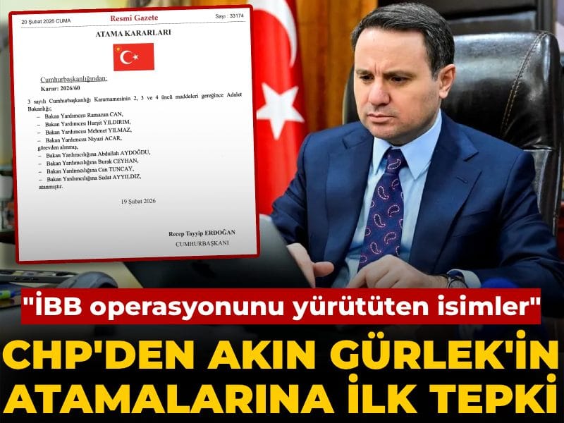 CHP'den Akın Gürlek'in atamalarına ilk tepki! "İBB operasyonunu yürüten isimler"