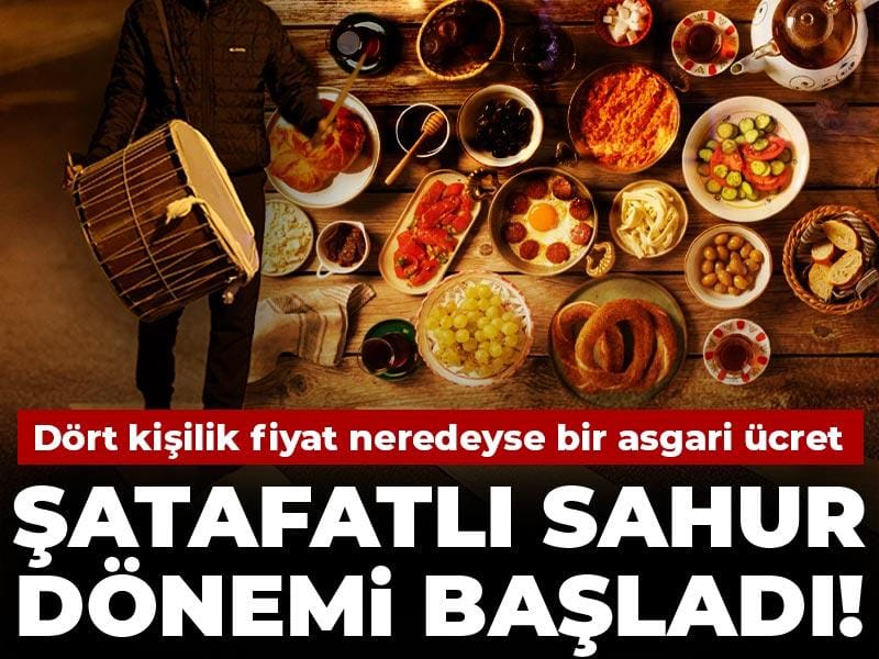 Şatafatlı sahur dönemi başladı! Dört kişilik fiyat neredeyse bir asgari ücret
