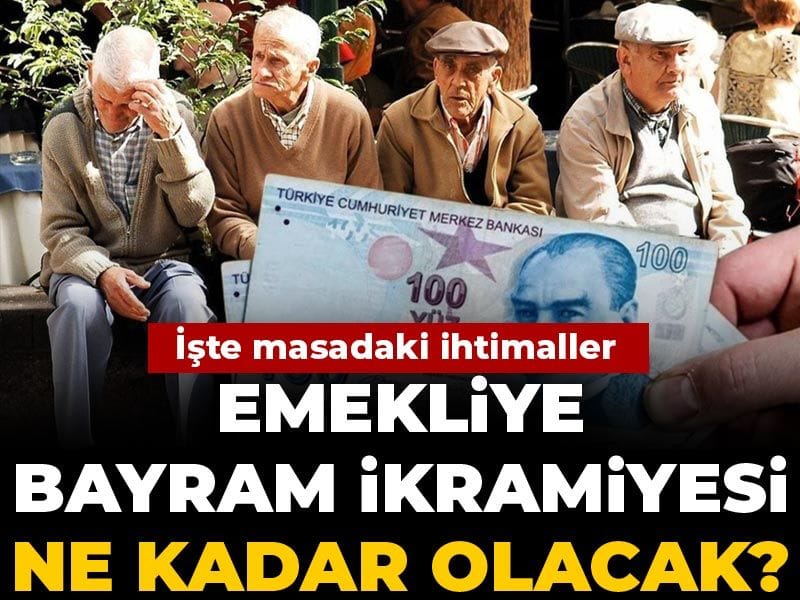 Emekli bayram ikramiyesi ne kadar olacak? İşte masadaki ihtimaller