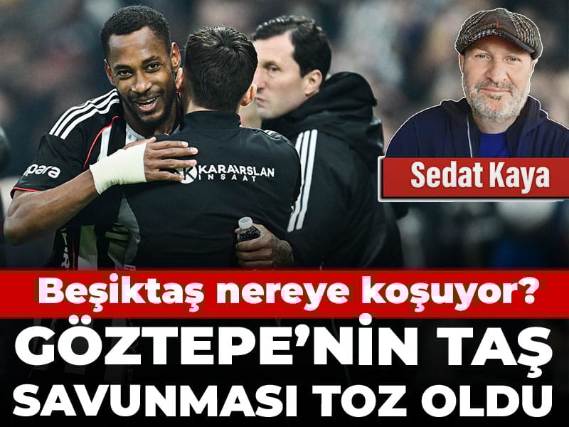 Göztepe'nin taş savunmasını parçalamadılar toz ettiler: Beşiktaş nereye koşuyor?