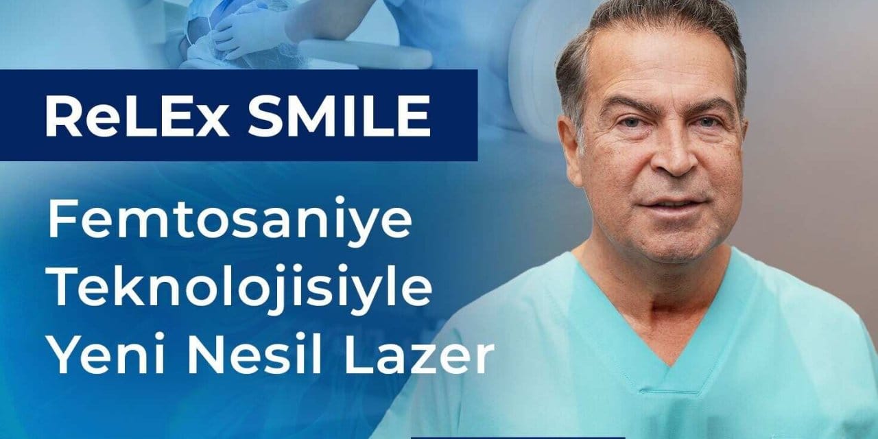 ReLEx SMILE: Femtosaniye Teknolojisiyle Yeni Nesil Lazer