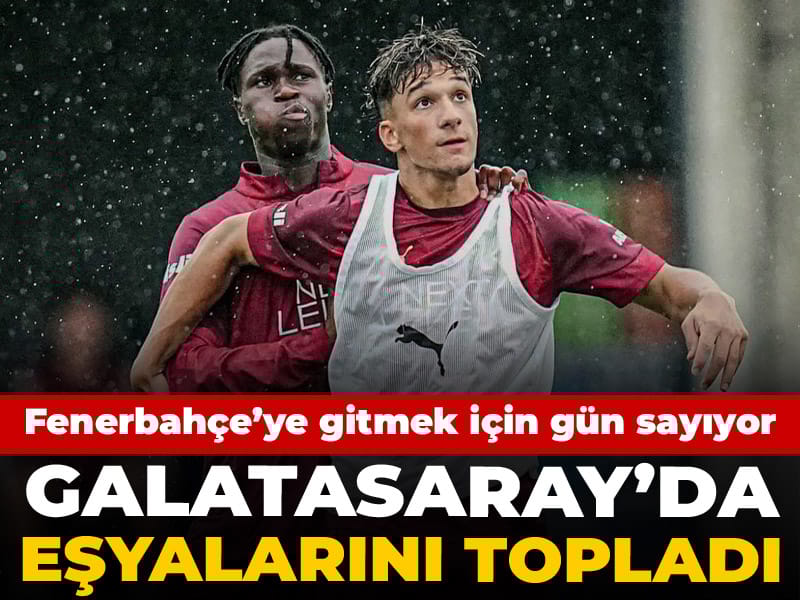 Galatasaray'da eşyalarını topladı: Fenerbahçe'ye gitmeyi bekliyor