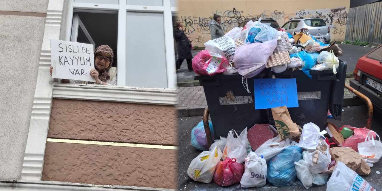 Kayyuma pankartlı protesto: Çöp yığınlarının üzerine “Şişli’de kayyum var” yazdılar
