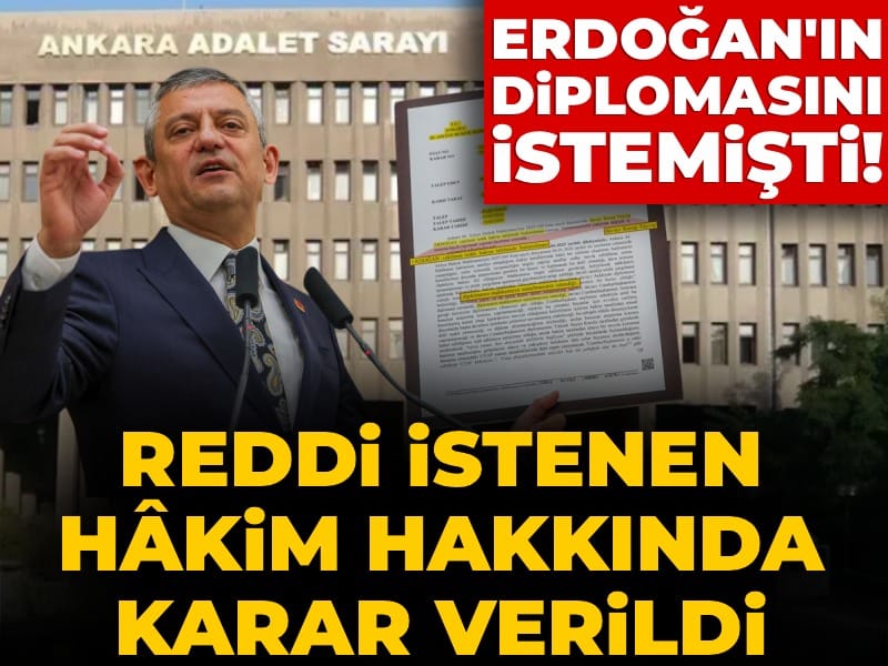 Son Dakika | Erdoğan'ın diplomasını istemişti! 'Reddi hâkim' talebinde karar verildi