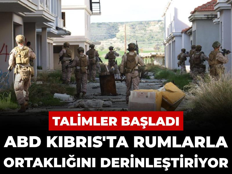 Talimler başladı: ABD Kıbrıs'ta Rumlarla ortaklığını derinleştiriyor