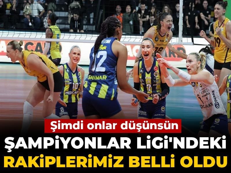 Şampiyonlar Ligi'ndeki rakiplerimiz belli oldu: Şimdi onlar düşünsün