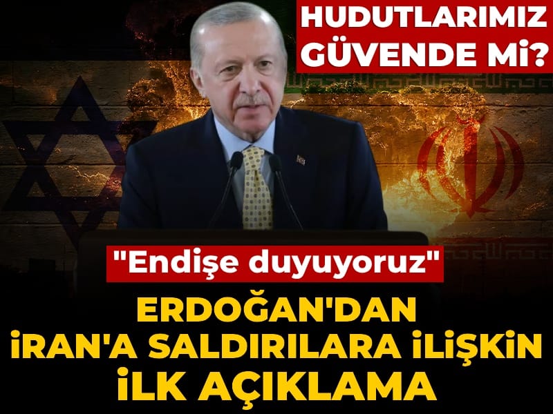 Son Dakika | Erdoğan'dan İran için ilk açıklama: Endişe duyuyoruz