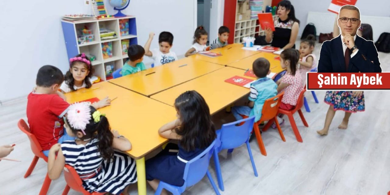 Okul öncesi eğitim geleceğin temeli değil geleceğin kendisidir