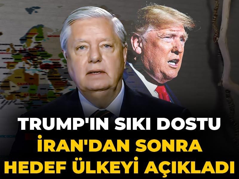 Trump'ın sıkı dostu İran'dan sonra hedef ülkeyi açıkladı