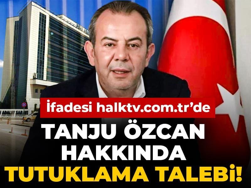 Son Dakika | Tanju Özcan hakkında tutuklama talebi!
