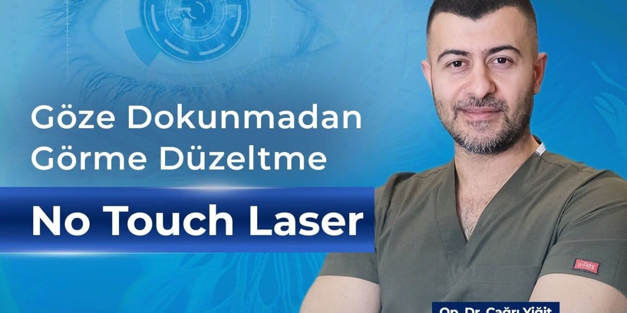 Göze Dokunmadan Görme Düzeltme: No Touch Laser