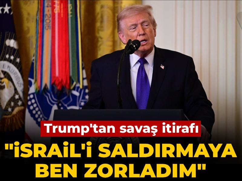 Son Dakika | Trump'tan savaş itirafı: İsrail'i saldırmaya ben zorladım