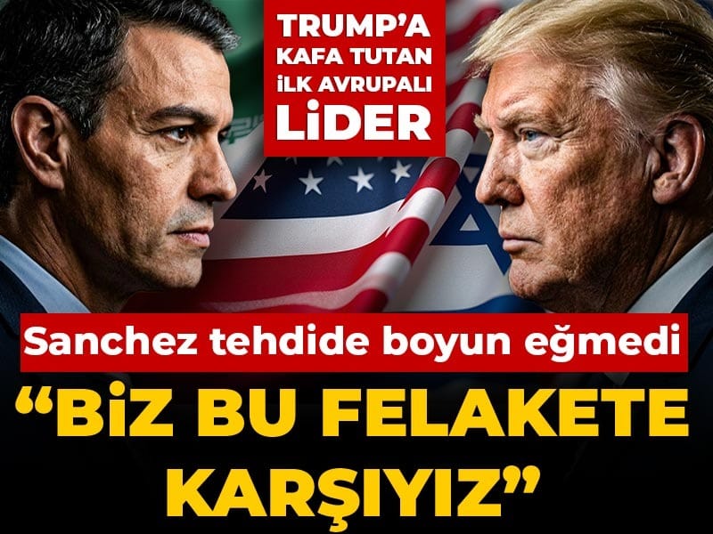 Son Dakika | İspanya'dan Trump'ın tehdidine ilk yanıt