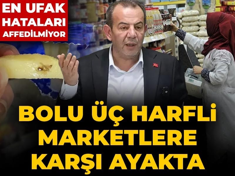 Bolu üç harfli marketlere karşı ayakta! En ufak hataları affedilmiyor