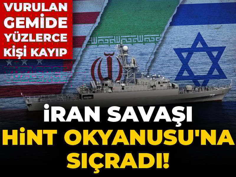 Son Dakika | ABD'nin başlattığı İran Savaşı Hint Okyanusu'na sıçradı! Denizaltı saldırısı