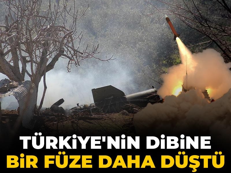 Son Dakika | Türkiye'nin dibine bir füze daha düştü