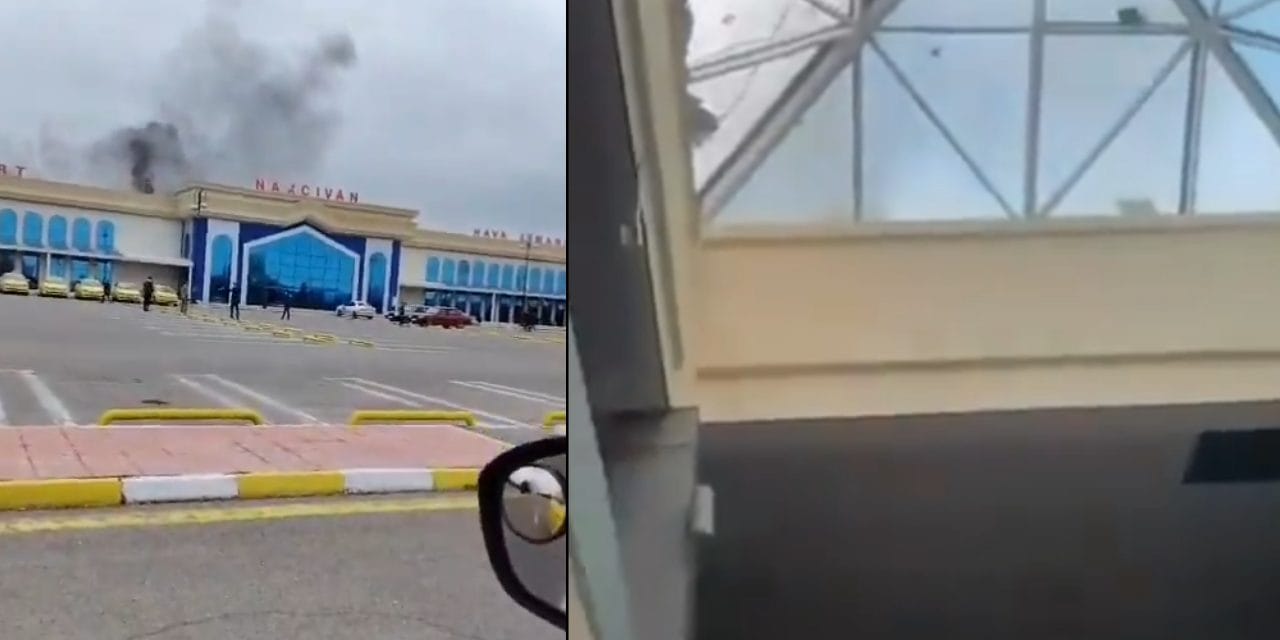 Son dakika | Nahçıvan Havalimanı vuruldu