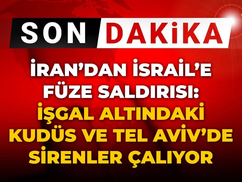 Son Dakika | İran İsrail'e yönelik füze saldırısı başlattı