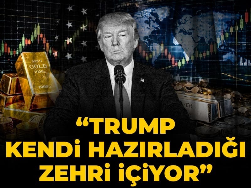 Ünlü ekonomist: Trump kendi hazırladığı zehri içiyor