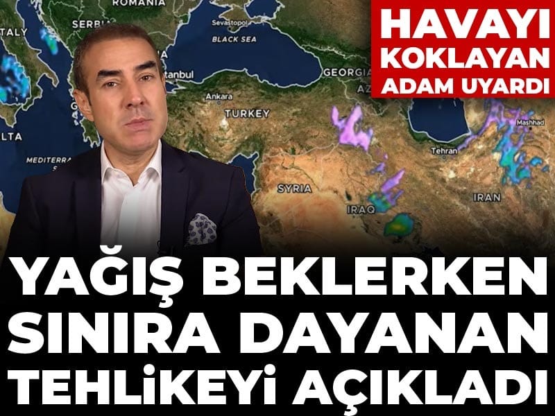 Yağış beklerken sınıra dayanan tehlikeyi açıkladı: Havayı Koklayan Adam uyardı