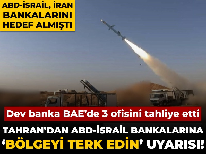 İran bankası saldırıya uğramıştı: İran'dan ABD-İsrail bankalarına bölgeyi terk edin uyarısı