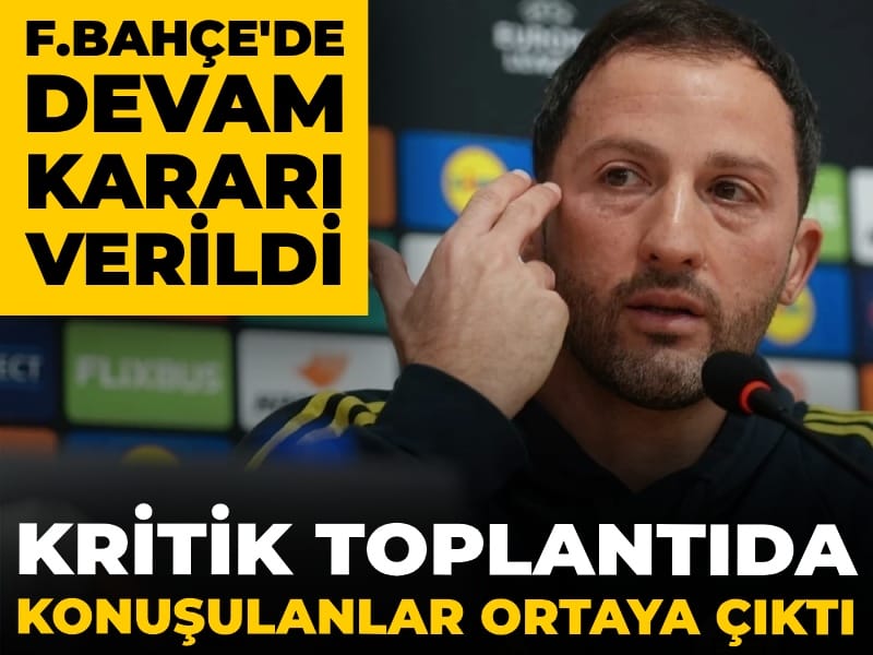 Fenerbahçe'de Tedesco'yla devam kararı alındı: Toplantıdaki konuşma ortaya çıktı