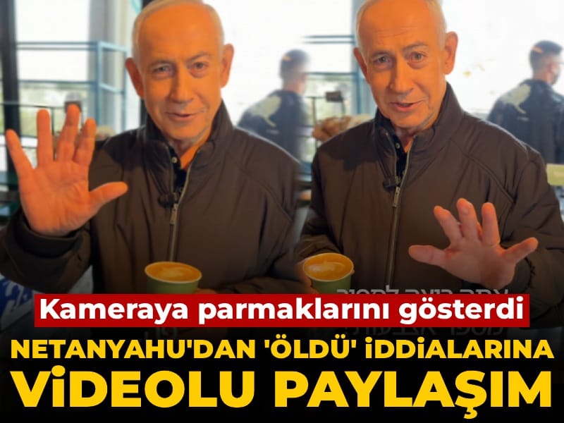 Netanyahu'dan 'öldü' iddialarına videolu paylaşım: 6 parmaklı video iddialarına karşı parmaklarını gösterdi