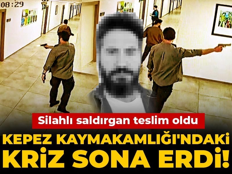 Son Dakika | Kepez Kaymakamlığı'ndaki kriz sona erdi! Silahlı saldırgan teslim oldu