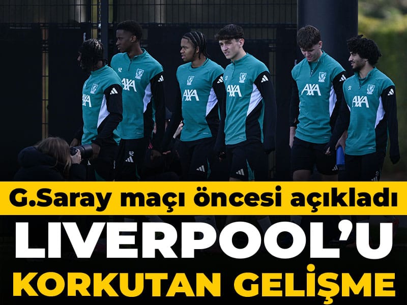 Galatasaray öncesi Liverpool'u korkutan gelişme