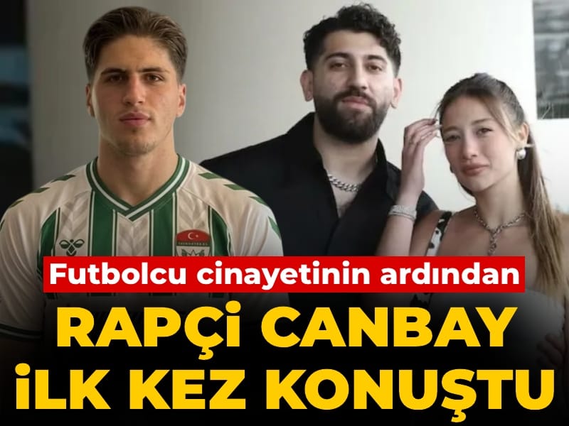 Futbolcu cinayetinin ardından rapçi Canbay'dan ilk açıklama!