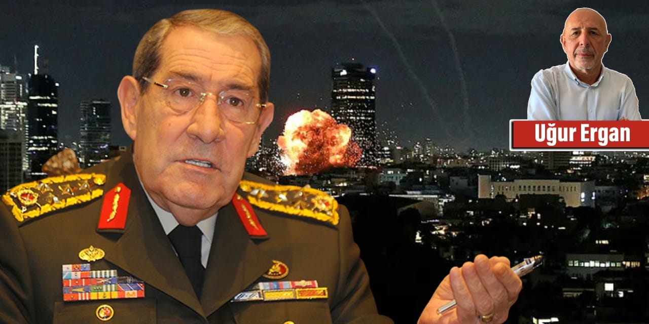 İran savaşı ve Büyükanıt’ın sözleri