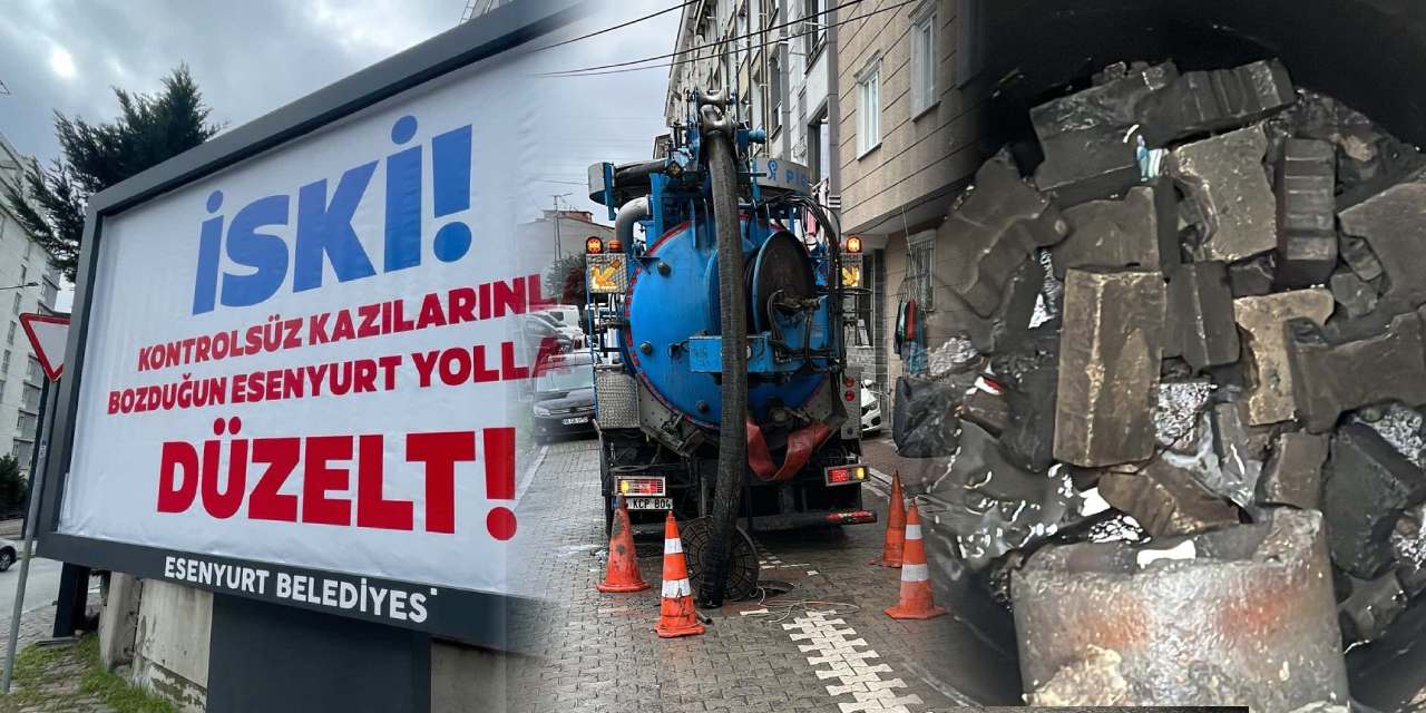 Esenyurt kayyumu afişler asarak İSKİ'yi hedef almıştı: Su kanallarına kaldırım taşı doldurmuşlar!