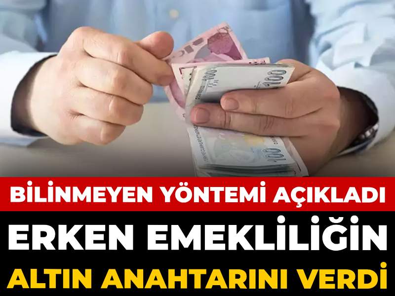 Erken emekliliğin altın anahtarını verdi: Bilinmeyen yöntemi açıkladı
