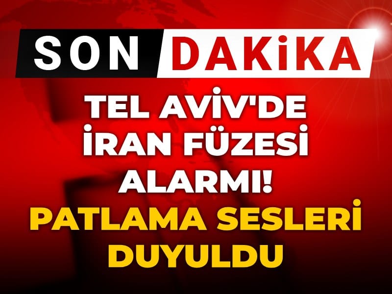 Son dakika | Tel Aviv'de İran füzesi alarmı! Patlama sesleri duyuldu