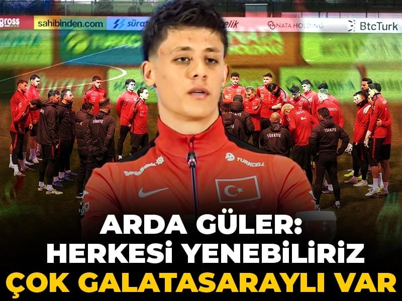 Arda Güler'den Galatasaray açıklaması: Herkesi yenebiliriz