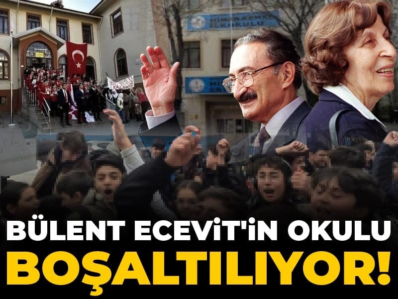 Bülent Ecevit'in okulu boşaltılıyor!