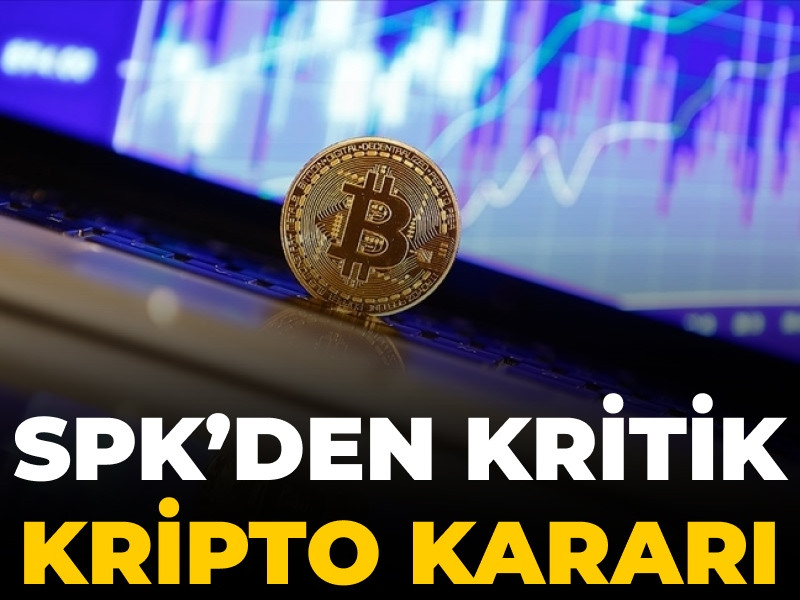 Son Dakika | SPK'den kritik kripto kararı