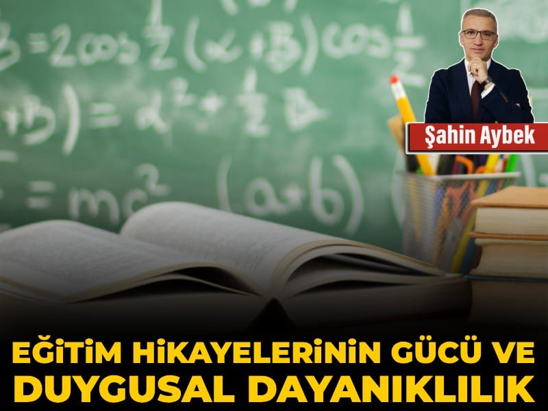 Eğitim hikayelerinin gücü ve duygusal dayanıklılık