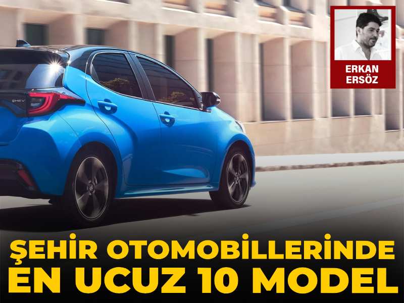 Şehir otomobillerinde en ucuz 10 model