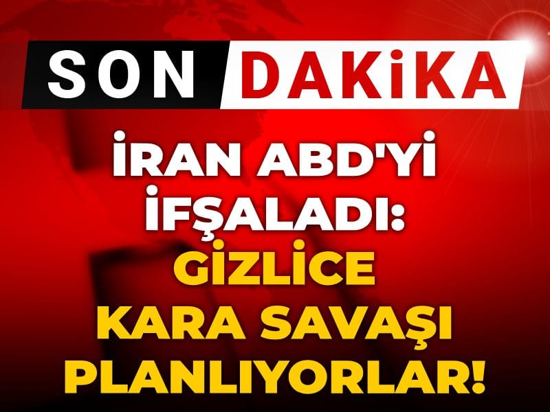 Son dakika | İran ABD'yi ifşaladı: Gizlice kara savaşını planlıyorlar