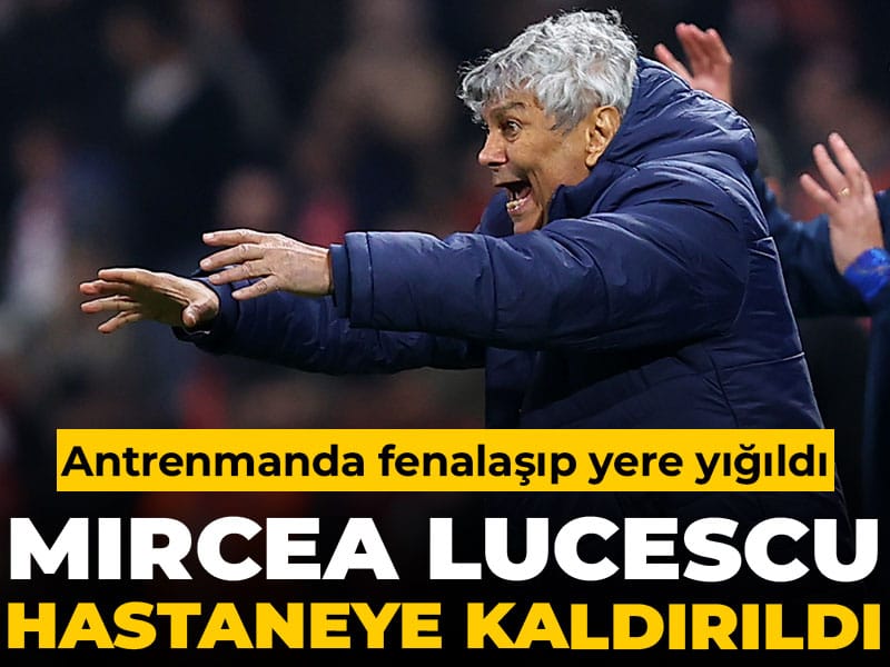 Son Dakika | Lucescu hastaneye kaldırıldı