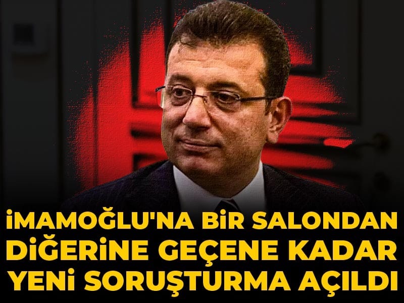 Son Dakika | İmamoğlu'na bir salondan diğerine geçene kadar yeni soruşturma açıldı
