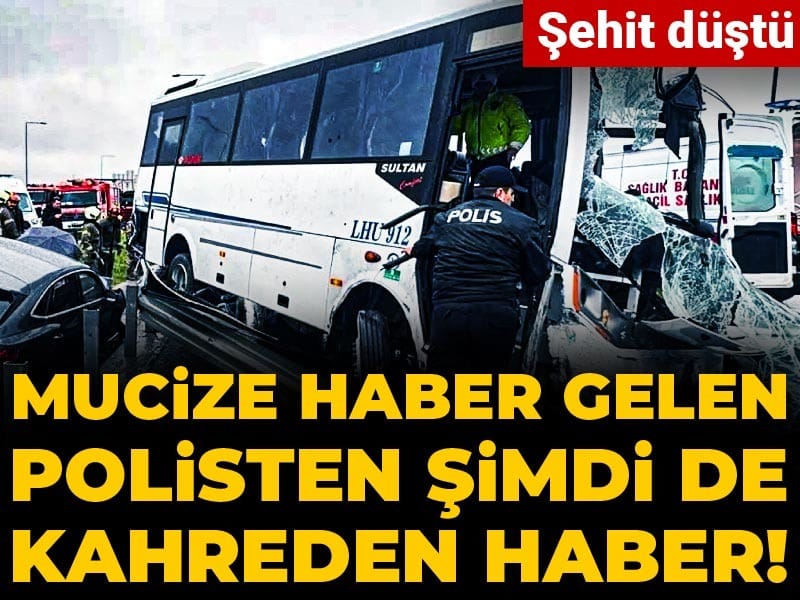 Son Dakika | Mucize haber gelen polisten şimdi de kahreden haber! Şehit düştü
