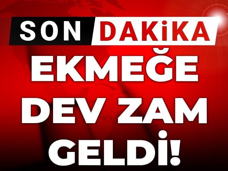 Ekmeğe zam geldi!