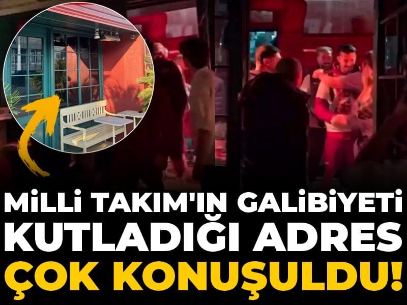 Milli Takım'ın galibiyeti kutladığı adres çok konuşuldu!
