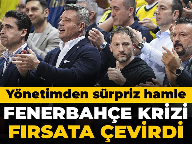 Fenerbahçe krizi fırsata çevirdi: Yönetimden sürpriz hamle