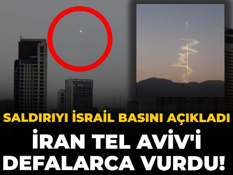 İran Tel Aviv'i defalarca vurdu! Saldırıyı İsrail basını açıkladı
